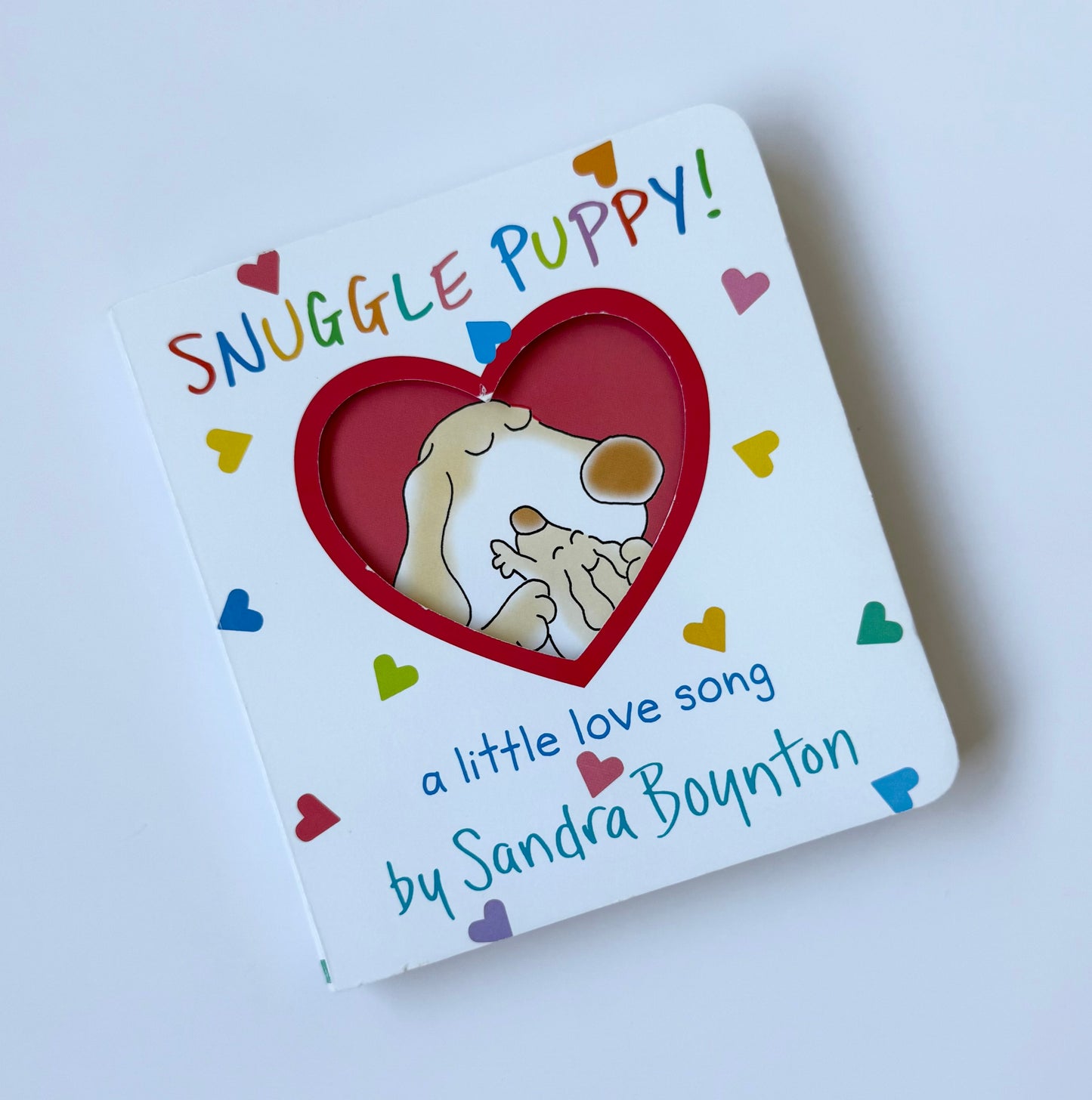 Snuggle Puppy! A Little Love Song Board Book