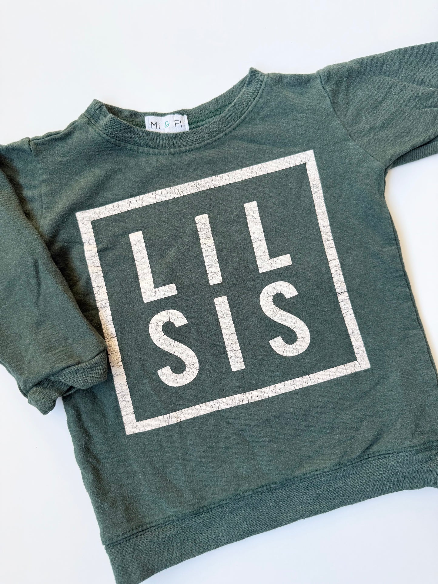MI & FI Green “Lil Sis” Pullover (6-12 Months)