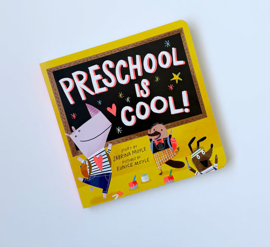 Preschool Is Cool Board Book
