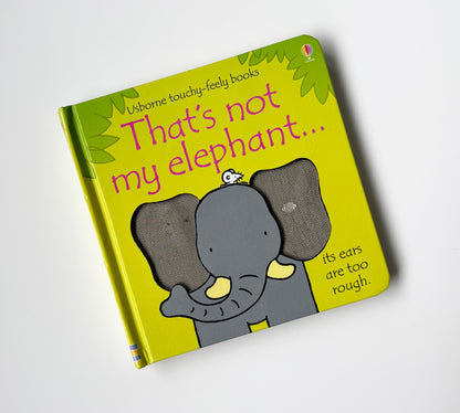 Usborne “That’s Not My Elephant” Touch & Feel Board Book