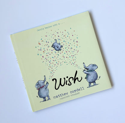 Family Begins With A Wish Book