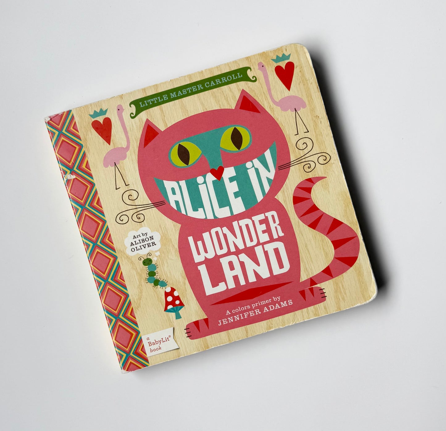 Alice in Wonderland : A Babylit Colors Primer