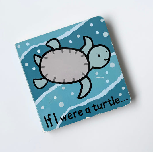 JellyCat If I Were A Turtle Board Book
