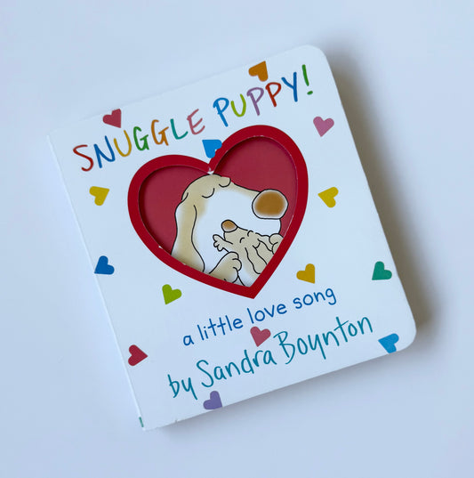 Snuggle Puppy! A Little Love Song Board Book