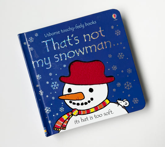 Usborne “That’s Not My Snowman” Touch & Feel Board Book