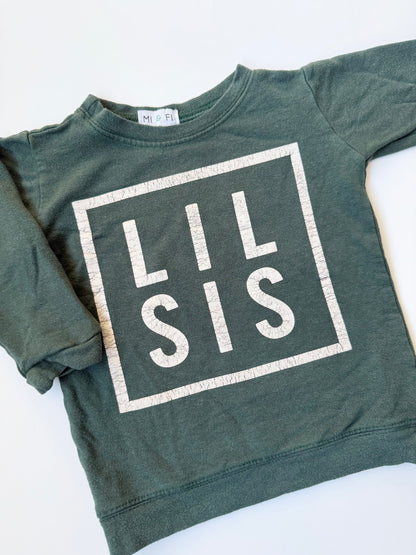 MI & FI Green “Lil Sis” Pullover (6-12 Months)