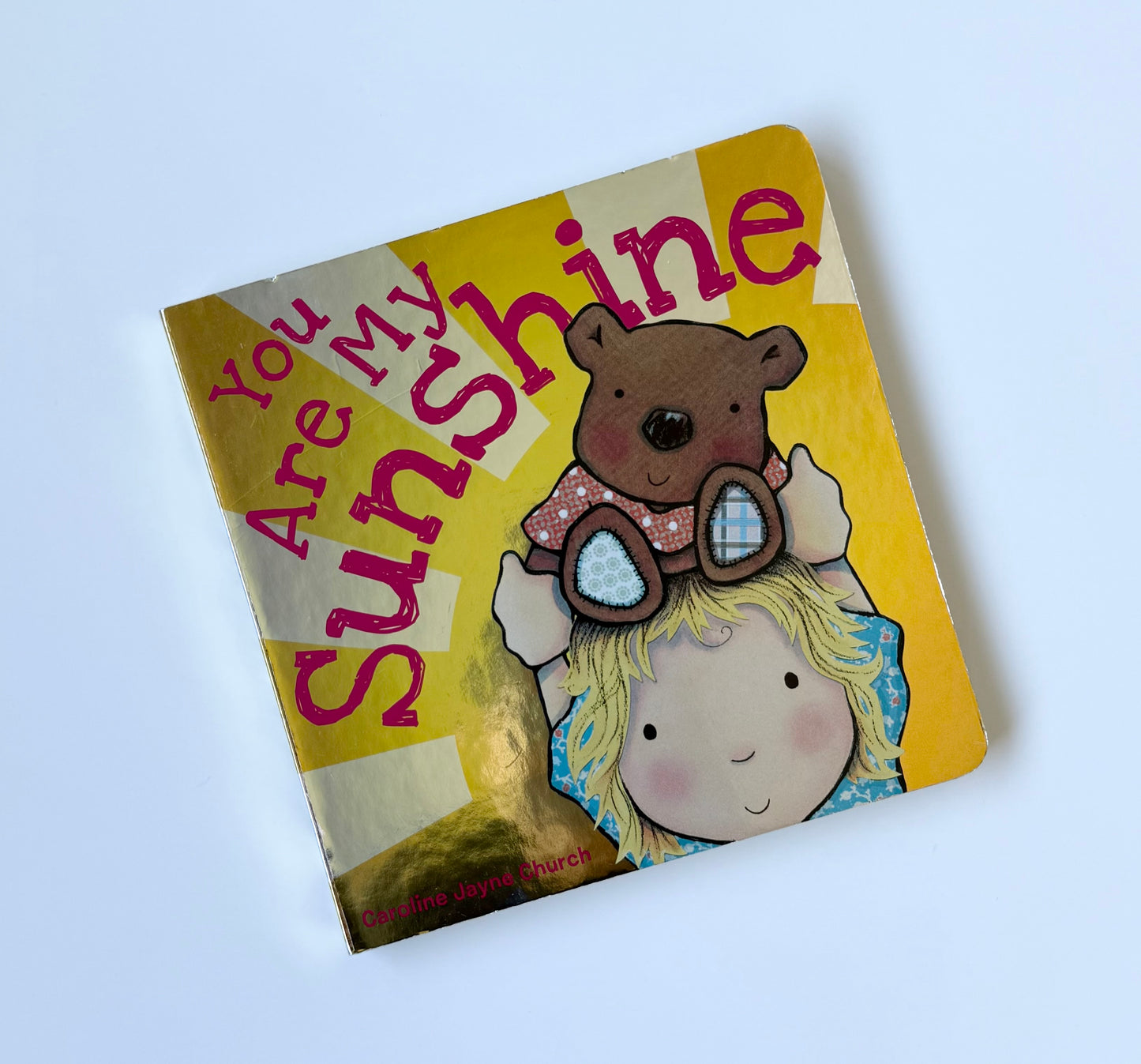 You Are My Sunshine Board Book